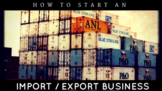 Things You Should Know Before Starting Importing Exporting